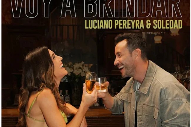 Luciano Pereyra y Soledad presentan "Voy a brindar"