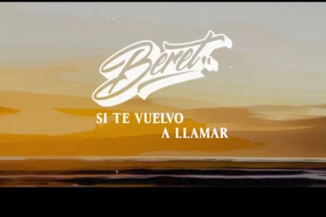 Beret publica un nuevo single : "si te vuelvo a llamar"