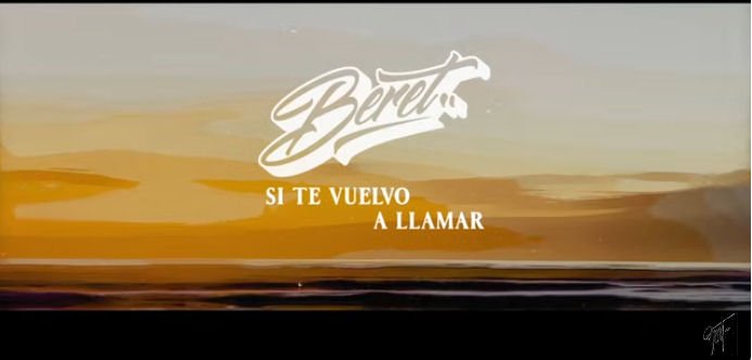 Beret publica un nuevo single : "si te vuelvo a llamar"