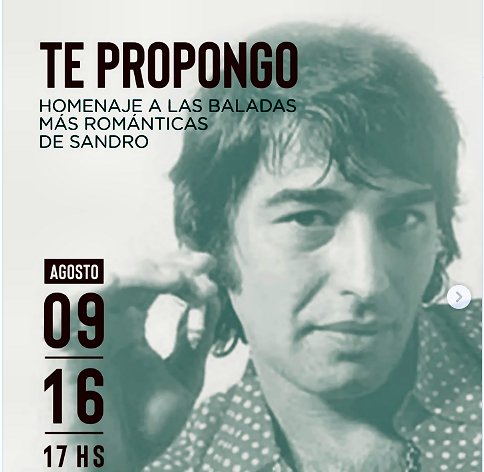 "Te propongo": Un tributo a Sandro que revive la nostalgia